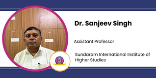 Sundaram International Institute of Higher Studies, Assistant Professor: Dr. Sanjeev Singh Interview